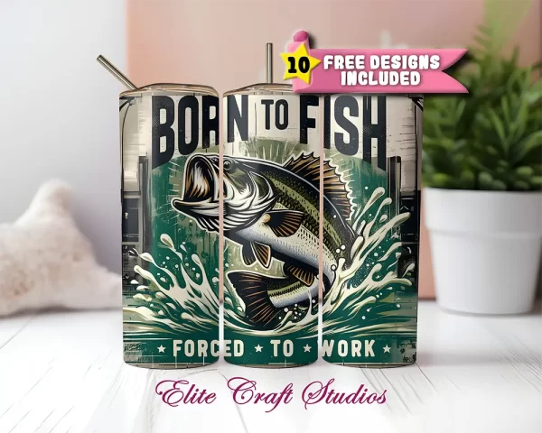 20oz skinny tumbler wrap with “Born to Fish” slogan and bold bass fish illustration