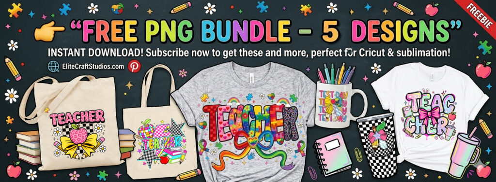 A wide digital banner for EliteCraftStudios.com titled "FREE PNG BUNDLE – 5 DESIGNS." The banner features a dark chalkboard background decorated with colorful school-themed doodles like puzzles, apples, and flowers. It showcases several mockup products including two canvas tote bags, a heather grey t-shirt, a white t-shirt, a coffee mug, and a checkered tumbler, all featuring vibrant "Teacher" and "Test Day" themed graphic designs. Text includes "INSTANT DOWNLOAD! Subscribe now to get these and more, perfect for Cricut & sublimation!"