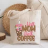 Mama Needs Coffee PNG sublimation design on a reusable canvas tote bag