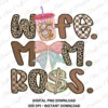 Mom Wife Boss Digital PNG Download