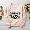 Mother Hood PNG Download printed on a blush color sweatshirt