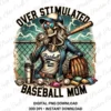 Overstimulated mom PNG skeleton design Digital PNG Download