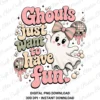 Ghouls Just Want to Have Fun PNG digital design featuring a retro pink coquette ghost and disco balls
