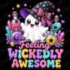Digital product showcase displaying the cute witch ghost design and Feeling Wickedly Awesome dripping text vibrantly against a solid black background.