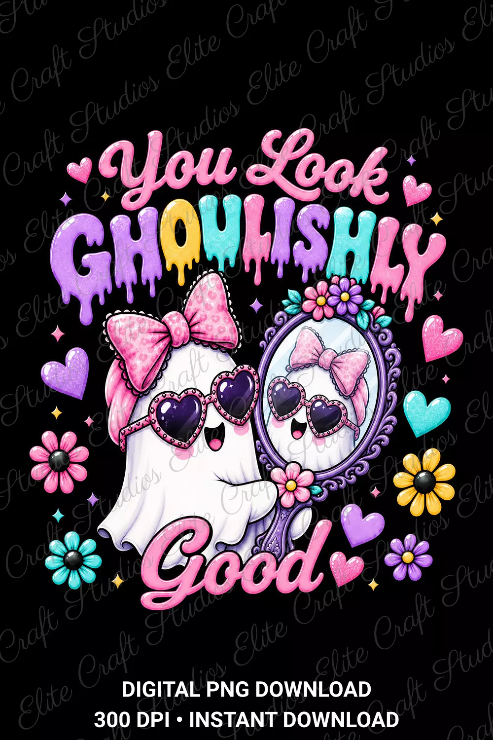 The You Look Ghoulishly Good cute ghost graphic displayed against a solid black background demonstrating edge contrast and vivid colors.
